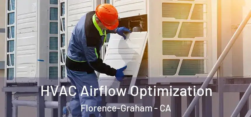 HVAC Airflow Optimization Florence-Graham - CA