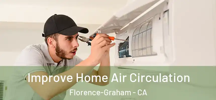  Improve Home Air Circulation Florence-Graham - CA